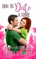 How to Date a Genie (Love From the Lamp #2) by Jessica L. Elliott