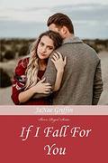 If I Fall For You (Born Royal #1) by Janae Griffin