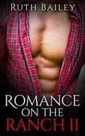 Romance on the Ranch by Ruth Bailey