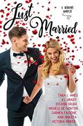 Just Married: A Wedding Sampler by K.L. Brady