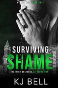 Surviving Shame (The Irish Bastards #2) by K.J. Bell