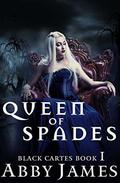 Queen of Spades: Urban fantasy Reverse Harem romance (Black Cartes #1) by Abby James