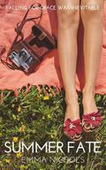 Summer Fate: Falling for Grace was inevitable by Emma Nichols