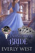 The Unconventional Bride (The Ladies Club of Laramie #8) by Everly West