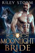 Moonlight Bride by Riley Storm