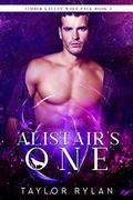 Alistair's One: Timber Valley Wolf Pack Book 3 by Jay Aheer