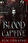 Blood Captive by Kim Loraine