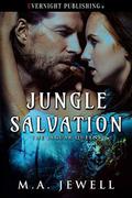 Jungle Salvation (The Jaguar Queens #2) by M.A. Jewell