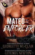 Mated to the Enforcer (Portal City Protectors #2) by Georgette St. Clair
