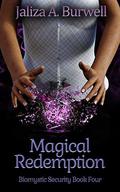Magical Redemption by Jaliza A. Burwell