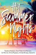 Hot Summer Nights  (MM Romance Charity Anthology) by Teodora Kostova