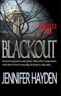Blackout (Seattle 911 #8) by Jennifer Hayden