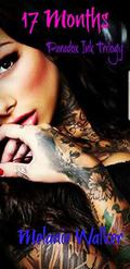 17 Months: Paradox Ink Trilogy by Melanie Walker