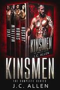 Kinsmen: The Complete Series  (Kinsmen MC) by J.C. Allen