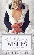 Wedding Wishes (Wedding Season) by Dori Lavelle