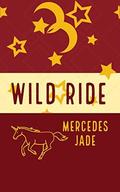Wild Ride  (Faerie) by Mercedes Jade