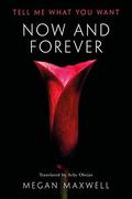 Now and Forever by Megan Maxwell