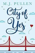 City of Yes: A Novella  (Occupational Hazards) by M.J. Pullen