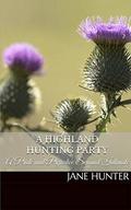 A Highland Hunting Party: A Pride and Prejudice Sensual Intimate (Mr. Darcy's Highland Fling #1) by Jane Hunter