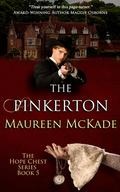 The Pinkerton (The Hope Chest #5) by Maura Mckenzie