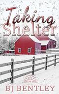 Taking Shelter (Medicine Wheel #2) by B.J. Bentley