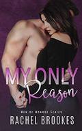 My Only Reason (Men of Monroe #2) by Rachel Brookes