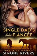 Single Dad's Fake Fiancée (The Nanny's Scandalous Secret #2) by Imani King