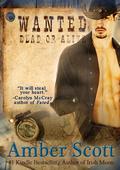 Wanted Dead or Alive by Amber Scott