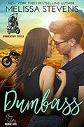Dumbass (Demented Souls #3) by Melissa Stevens