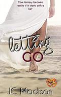 Letting Go by J.C. Madison