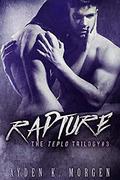 Rapture (The Teplo Trilogy #3) by Ayden K. Morgen