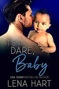 It's a Dare, Baby (Dare Duet #2) by Lena Hart