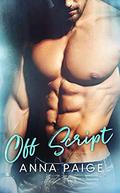 Off Script by Anna Paige
