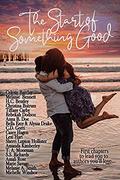 The Start of Something Good by Amali Rose