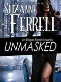 Unmasked (Edgars Family #4.5) by Suzanne Ferrell