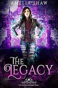The Legacy by Amelia Shaw