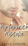 My favorite Mistake by Kayla Carson
