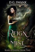 Reign of Mist (Book of Sindal #2) by Alessandra Thomas