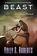Beast (Genetically Modified #3) by D'Elen McClain