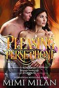 Pleasing Persephone (Intimate Immortals #1) by Mimi Milan
