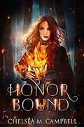Honorbound (Dragonbound #2) by Chelsea M. Campbell