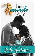 Their Miracle Baby by Jodi Anderson