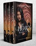 The Horn: Books One - Three by J. Kathleen Cheney