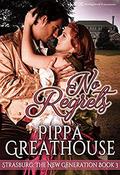 No Regrets (Strasburg: The New Generation #3) by Pippa Greathouse