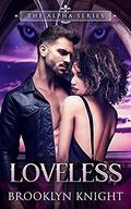 Loveless (The Alpha #2) by Kelly Martin
