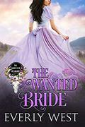 The Wanted Bride (The Ladies Club of Laramie #9) by Everly West
