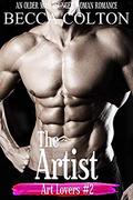 The Artist: An Older Man Younger Woman Romance (Art Lovers #2) by Becca Colton