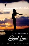Soul Love by L.S. Bergman