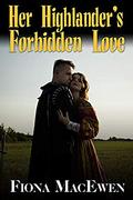 Her Highlander's Forbidden Love by Fiona MacEwen