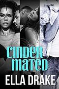 Cinder Mated (Cinder Mated) by Ella Drake